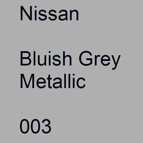 Nissan, Bluish Grey Metallic, 003.